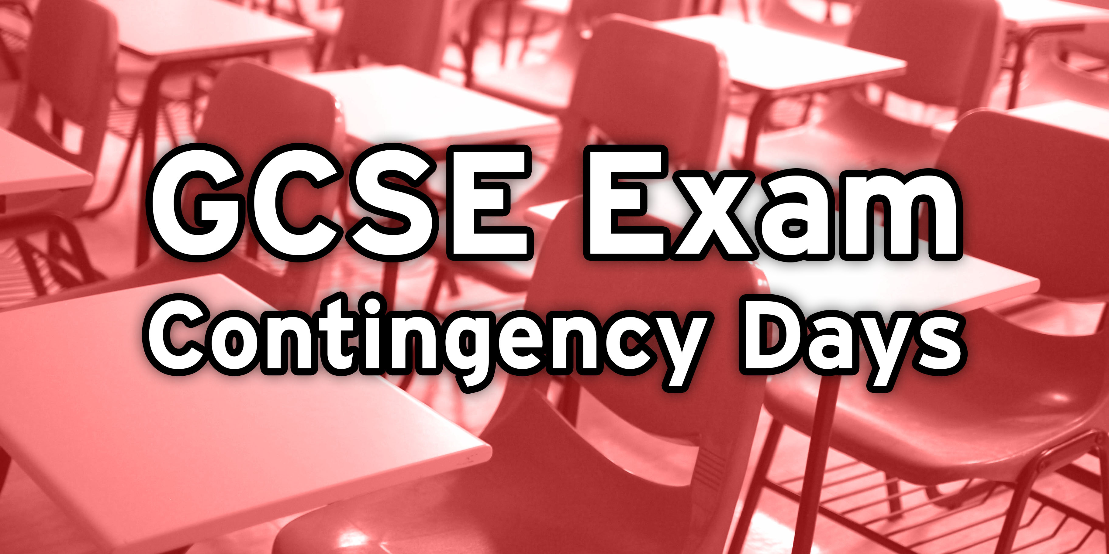 Year 11 GCSE Exam Contingency Days The Ramsey Academy Halstead