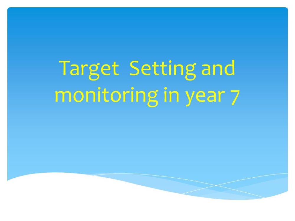 Year 7 Target Setting Evening